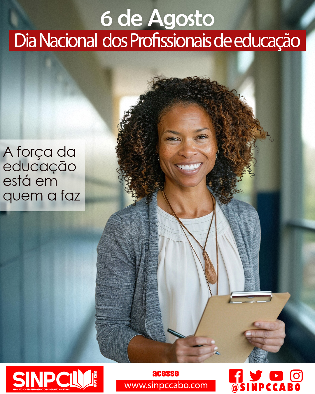 6 de Agosto – Dia Nacional dos Profissionais da Educação