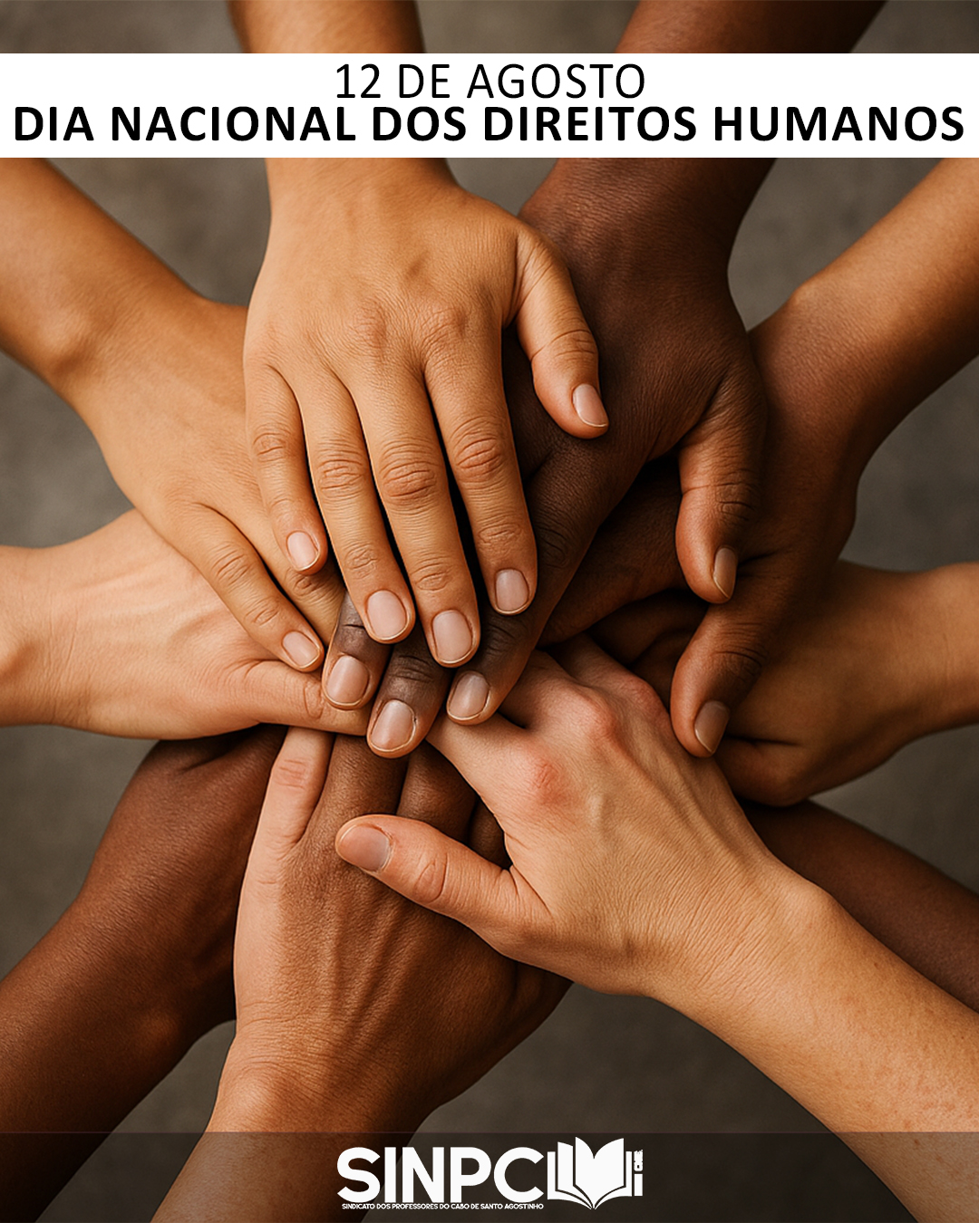 12 de Agosto Dia Nacional dos Direitos Humanos