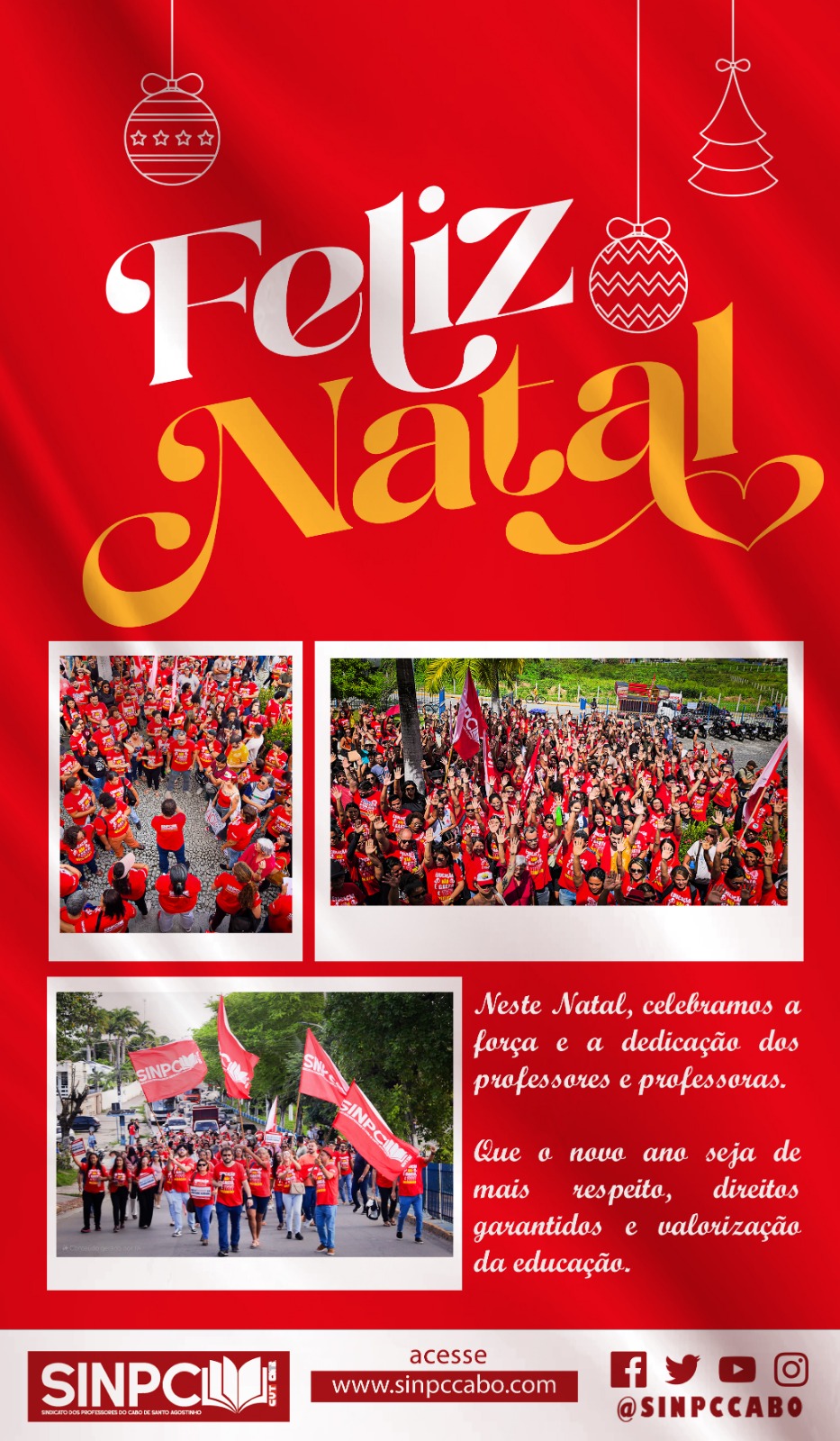 Neste Natal, celebramos a força e a dedicação dos professores e professoras. Que o novo ano seja de mais respeito, direitos garantidos e valorização da educação.